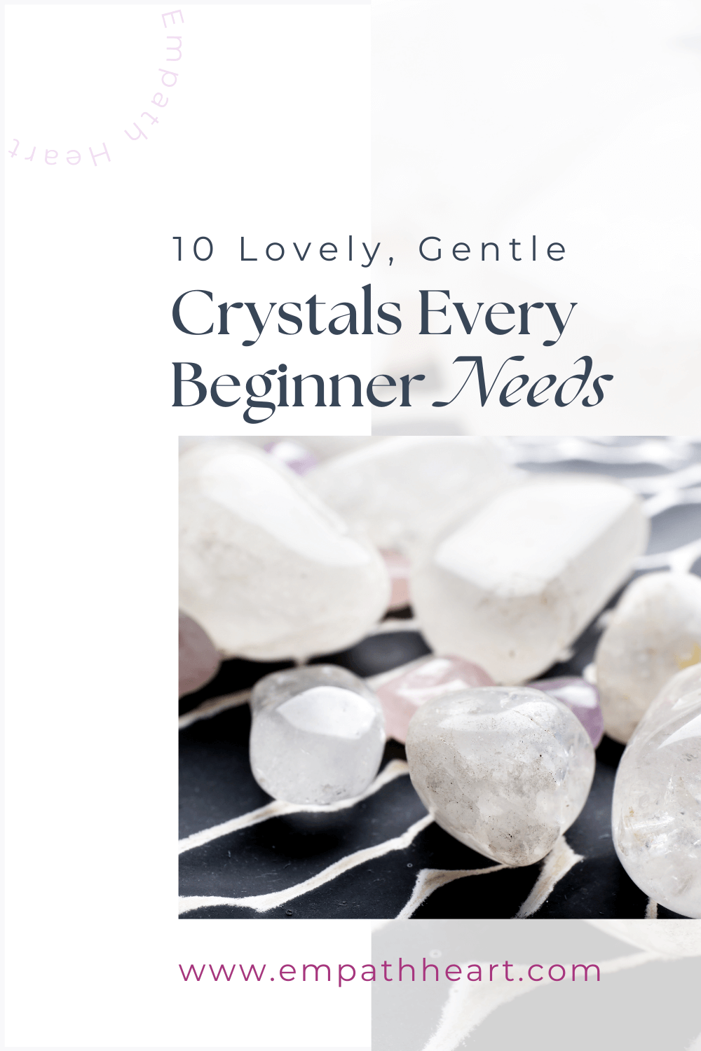 Crystals Every Beginner Needs